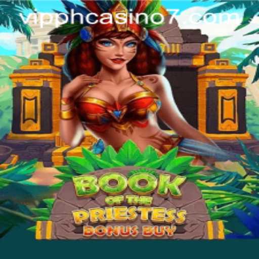 Explore the Enchanting World of BookOfThePriestess at VIP PH Casino