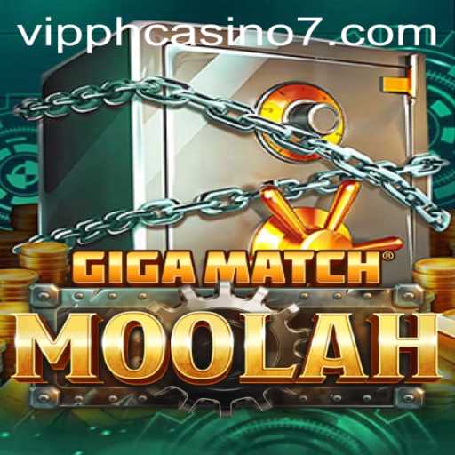 Exploring the Exciting World of GigaMatchMoolah: A New Horizon in VIP PH Casino Gaming