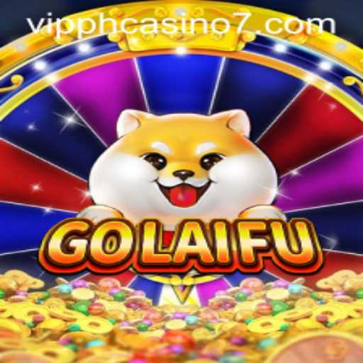 Discover the Excitement of GoLaiFu: A Comprehensive Guide