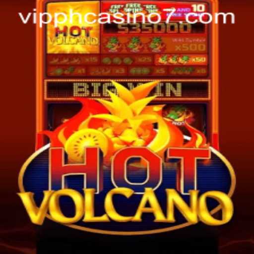 HotVolcano: The Ultimate VIP PH Casino Experience