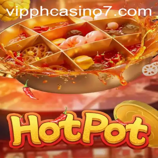 Exploring Hotpot: A Unique VIP Ph Casino Gaming Experience