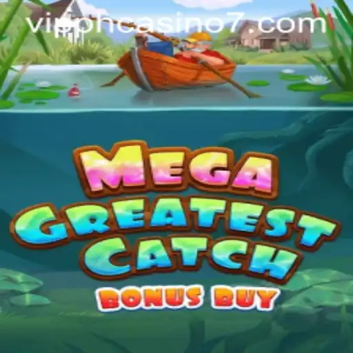 Discover the Exciting World of MegaGreatestCatchBonusBuy: A VIP PH Casino Experience