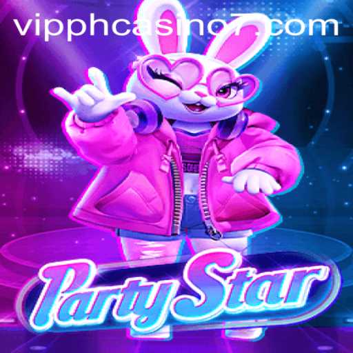 Discover the Excitement of PartyStar: The Ultimate VIP PH Casino Game