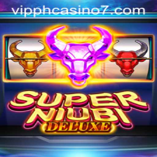 Exploring the Excitement of SuperNiubiDeluxe and VIP PH Casino
