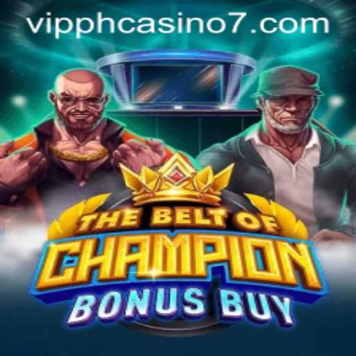 Discover the Thrilling World of TheBeltOfChampionBonusBuy: A VIP PH Casino Experience